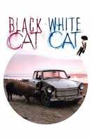 Poster of Black Cat, White Cat