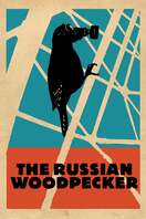 Poster of The Russian Woodpecker