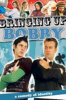 Poster of Bringing Up Bobby