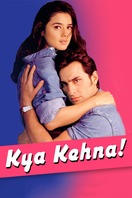 Poster of Kya Kehna