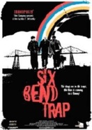 Poster of Six Bend Trap