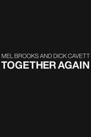 Poster of Mel Brooks and Dick Cavett Together Again