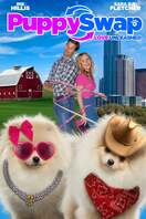 Poster of Puppy Swap: Love Unleashed