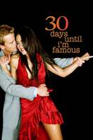 Poster of 30 Days Until I'm Famous