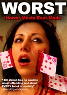 Poster of The Worst Horror Movie Ever Made