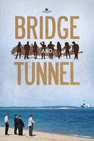Poster of Bridge and Tunnel