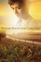Poster of Headed South for Christmas