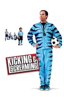 Poster of Kicking & Screaming