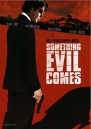 Poster of Something Evil Comes