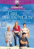 Poster of A Girl, Three Guys, and a Gun