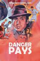 Poster of Danger Pays