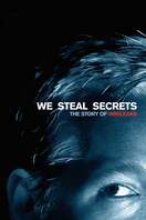 Poster of We Steal Secrets: The Story of WikiLeaks