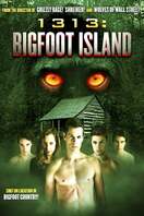 Poster of 1313: Bigfoot Island