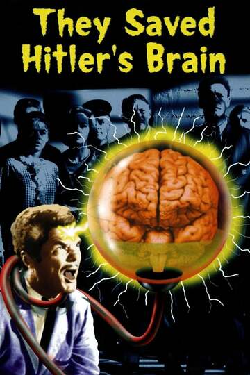 Poster of They Saved Hitler's Brain