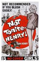 Poster of Not Tonite, Henry!