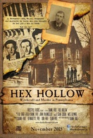 Poster of Hex Hollow: Witchcraft and Murder in Pennsylvania
