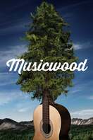 Poster of Musicwood