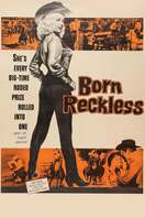 Poster of Born Reckless