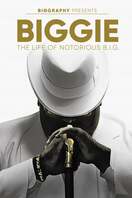 Poster of Biggie: The Life of Notorious B.I.G.