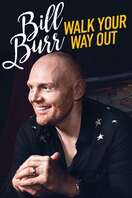 Poster of Bill Burr: Walk Your Way Out