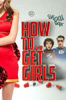 Poster of How to Get Girls