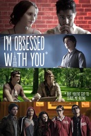 Poster of I'm Obsessed With You (But You've Got to Leave Me Alone)