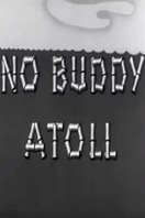 Poster of No Buddy Atoll