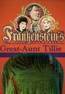 Poster of Frankenstein's Great Aunt Tillie