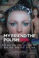 Poster of My Friend the Polish Girl