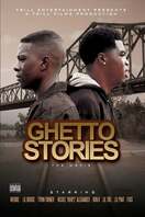Poster of Ghetto Stories: The Movie