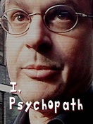 Poster of I, Psychopath