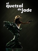 Poster of El Quetzal de Jade