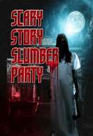 Poster of Scary Story Slumber Party