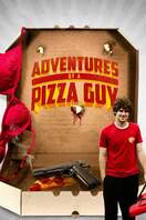 Poster of Adventures of a Pizza Guy