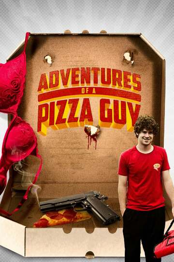 Poster of Adventures of a Pizza Guy