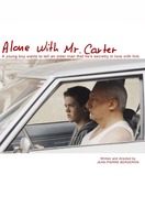 Poster of Alone with Mr. Carter