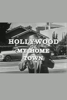 Poster of Hollywood My Home Town