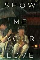 Poster of Show Me Your Love