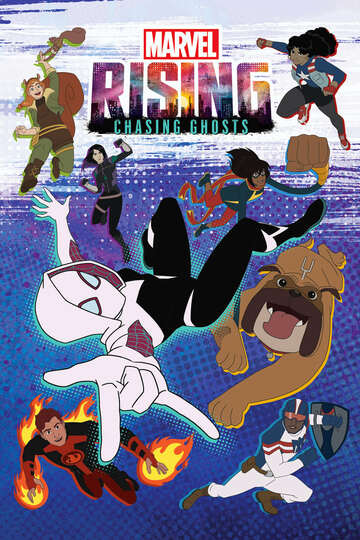 Poster of Marvel Rising: Chasing Ghosts