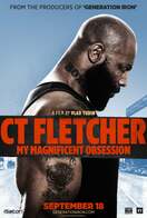 Poster of CT Fletcher: My Magnificent Obsession