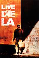 Poster of To Live and Die in L.A.