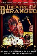 Poster of Theatre of the Deranged