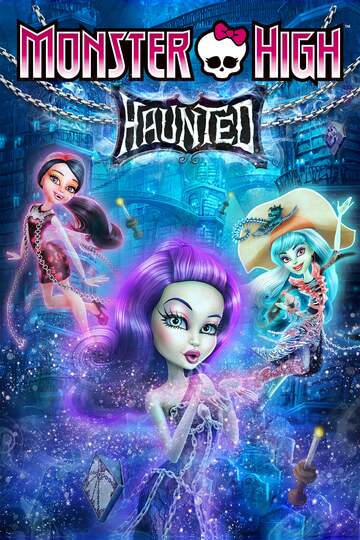Poster of Monster High: Haunted