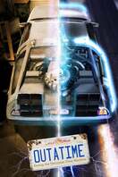 Poster of Outatime: Saving the DeLorean Time Machine