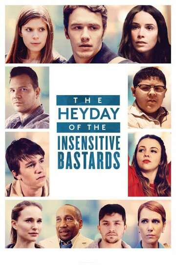 Poster of The Heyday of the Insensitive Bastards