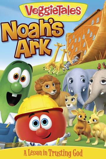 Poster of VeggieTales: Noah's Ark