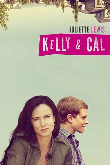 Poster of Kelly & Cal