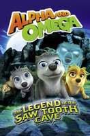 Poster of Alpha and Omega: The Legend of the Saw Tooth Cave