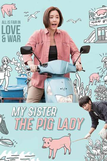 Poster of My Sister, the Pig Lady