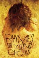 Poster of Rhymes for Young Ghouls